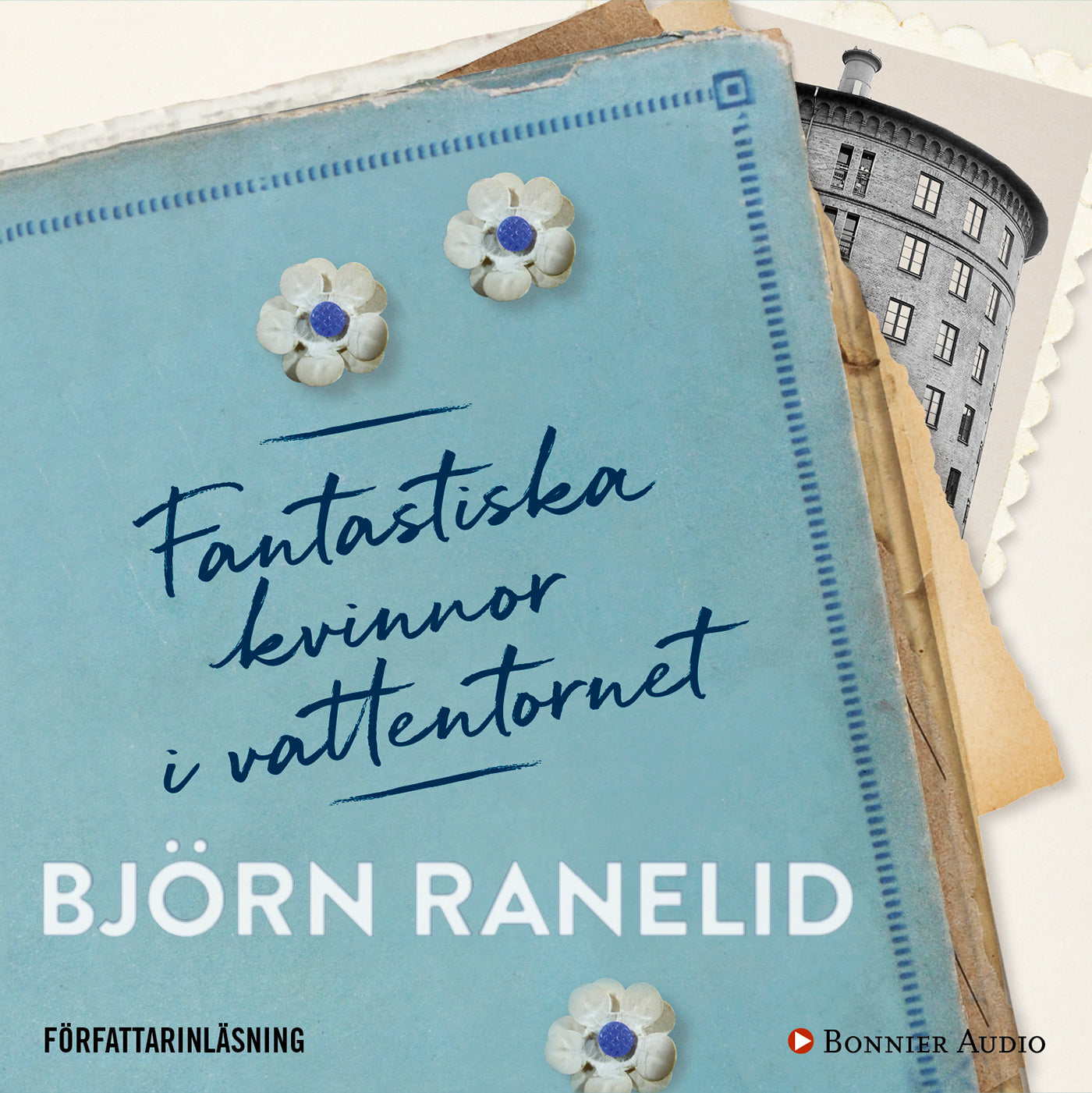 Fantastiska kvinnor i vattentornet – Ljudbok