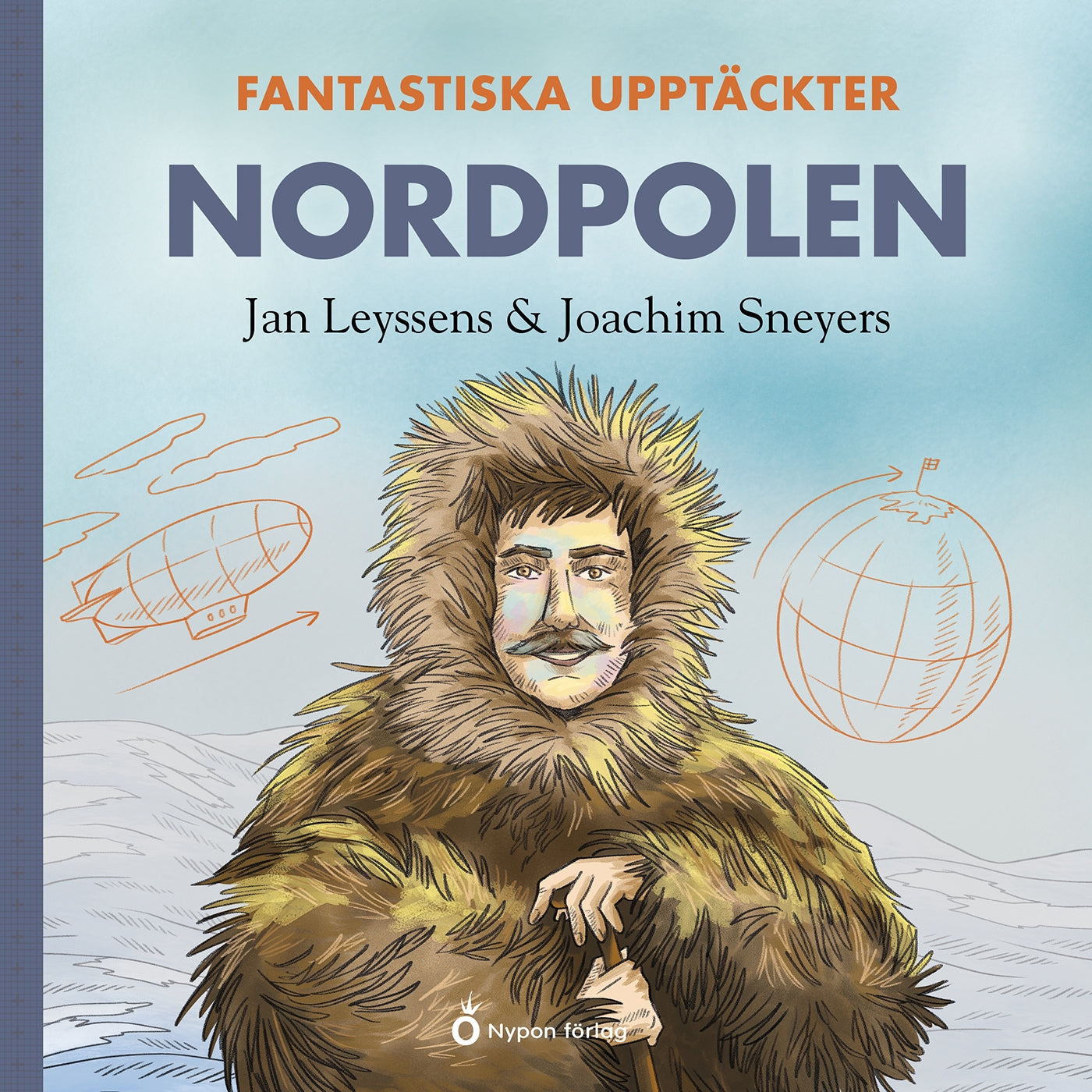 Fantastiska upptäckter - Nordpolen – Ljudbok
