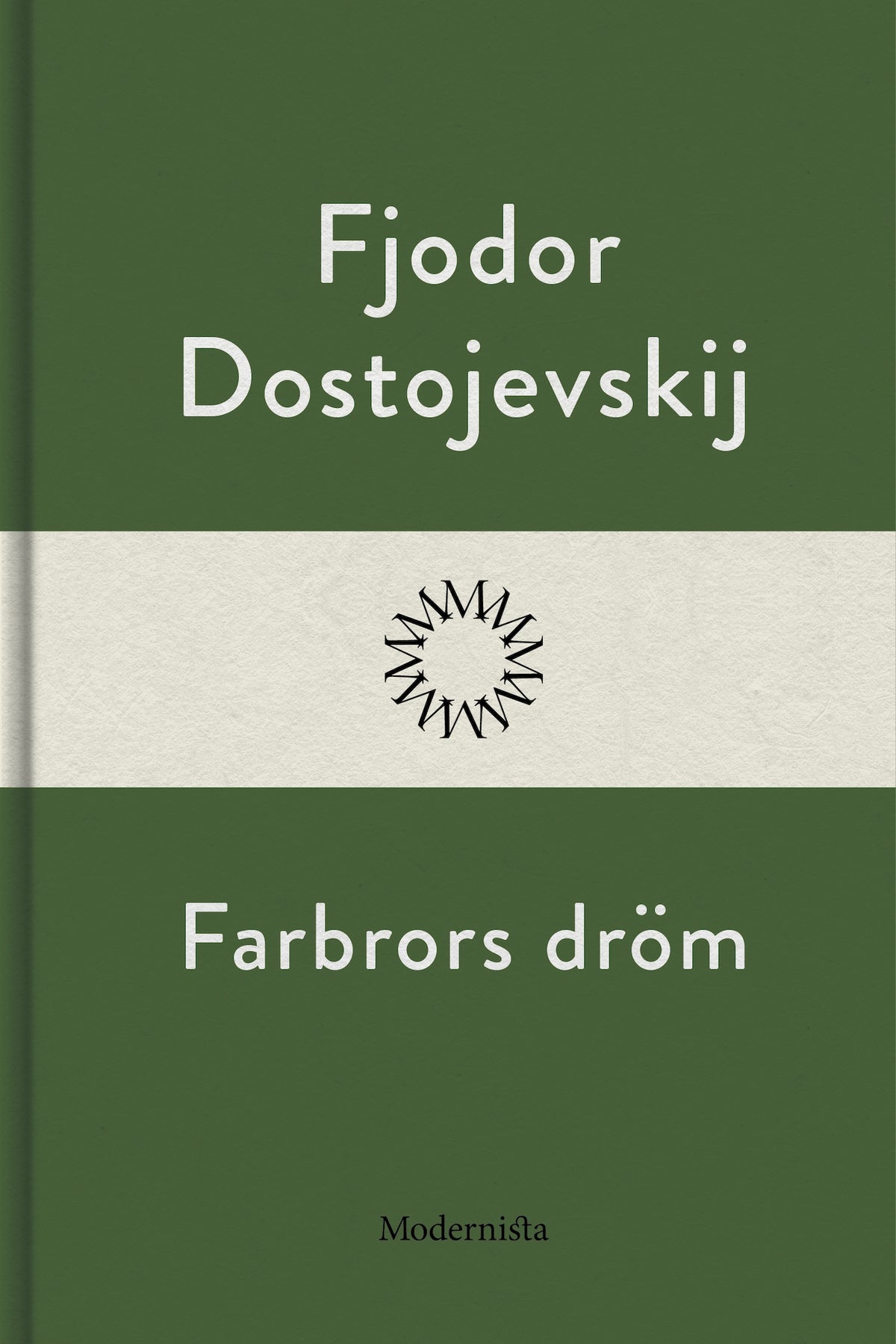 Farbrors dröm – E-bok