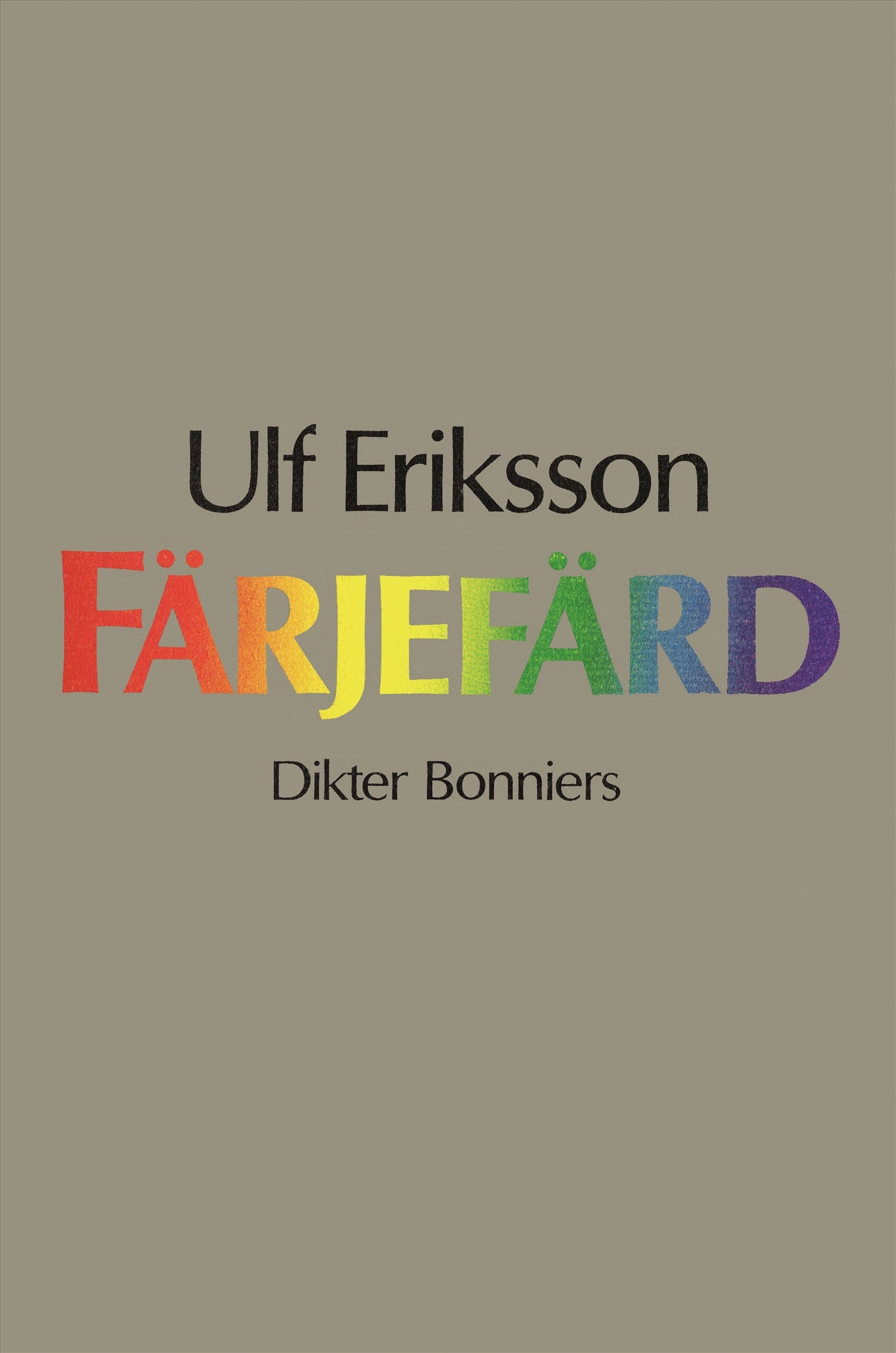 Färjefärd : dikter – E-bok
