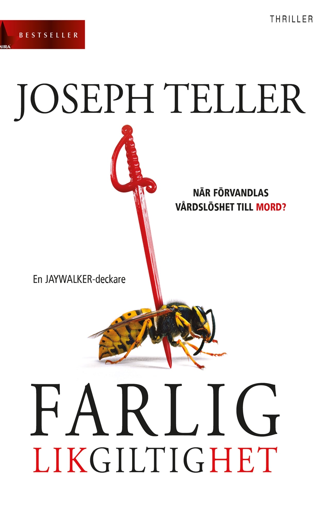 Farlig likgiltighet – E-bok