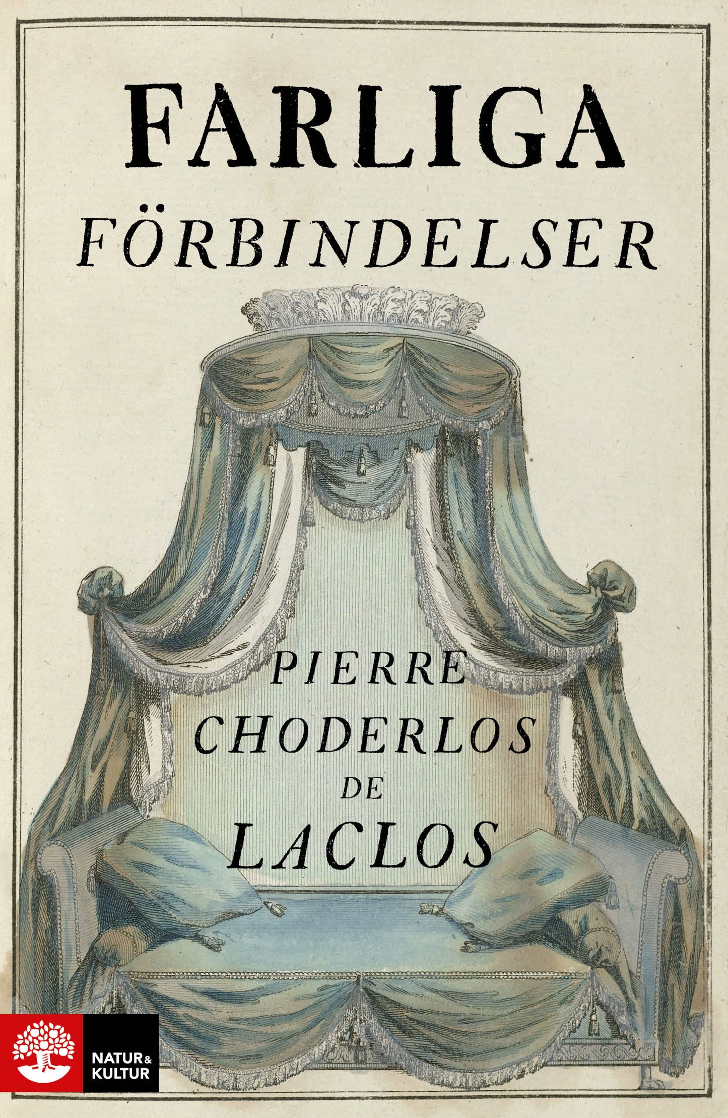 Farliga förbindelser – E-bok