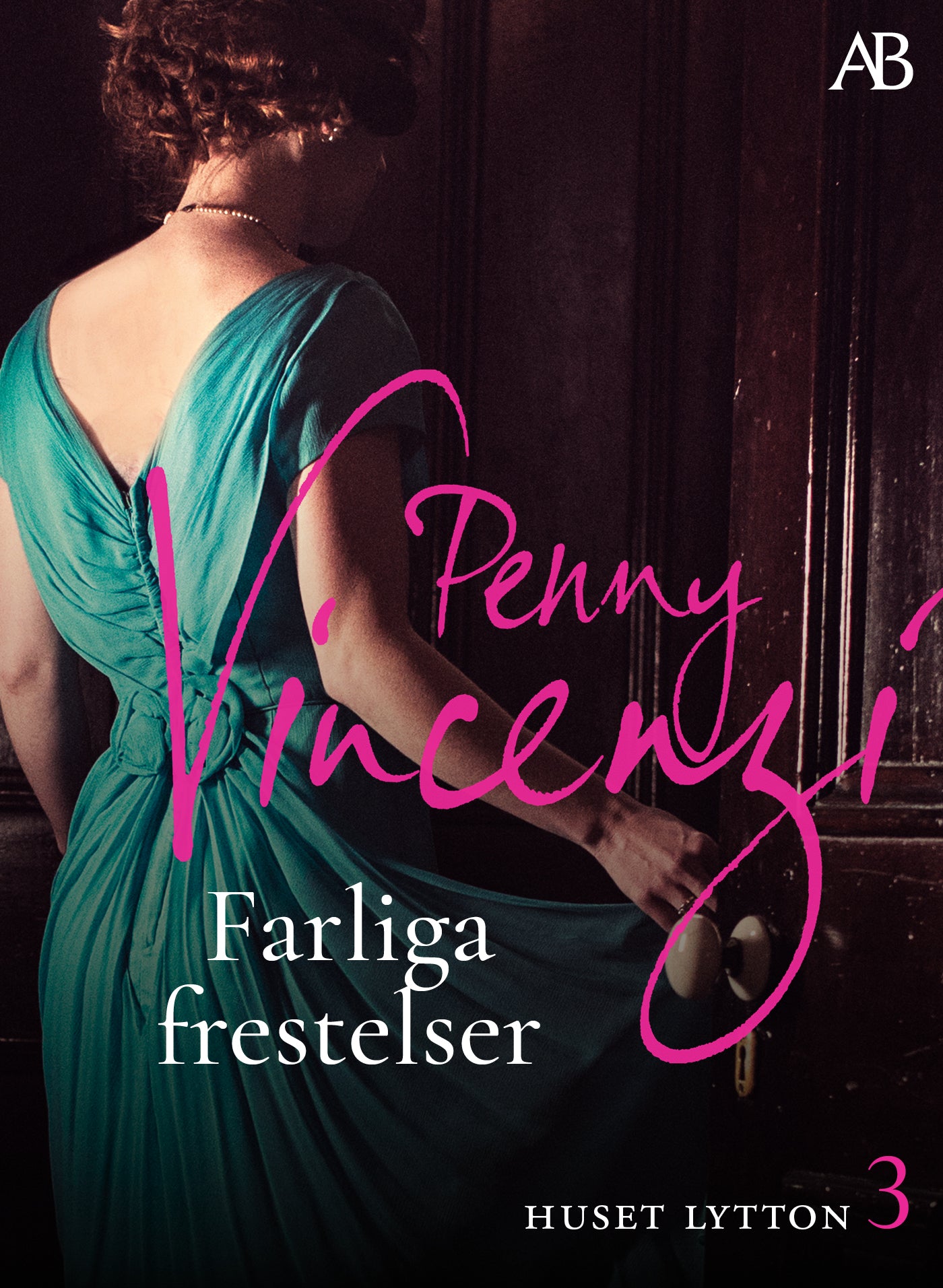 Farliga frestelser – E-bok