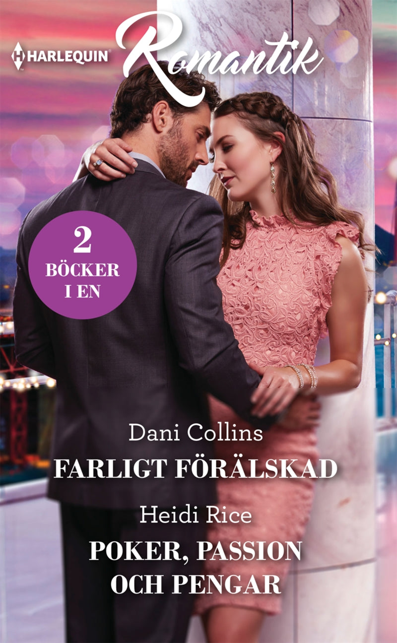 Farligt förälskad / Poker, passion och pengar – E-bok