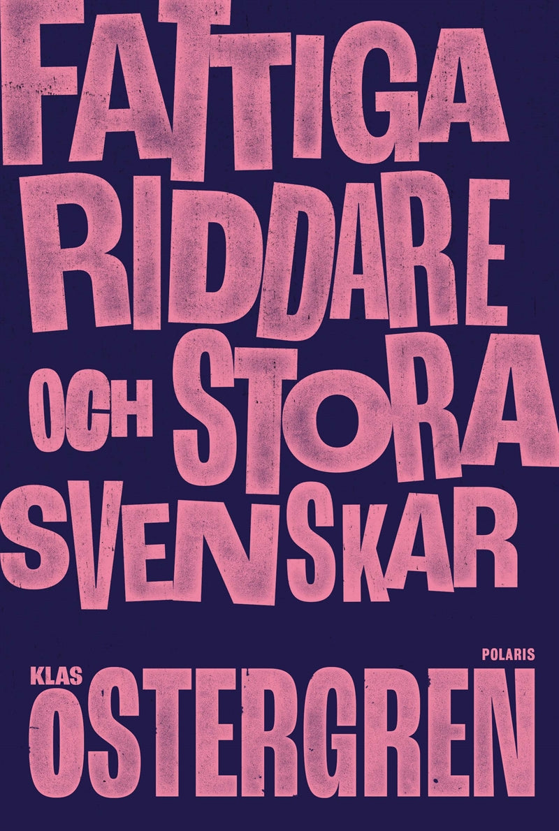 Fattiga riddare och stora svenskar – E-bok