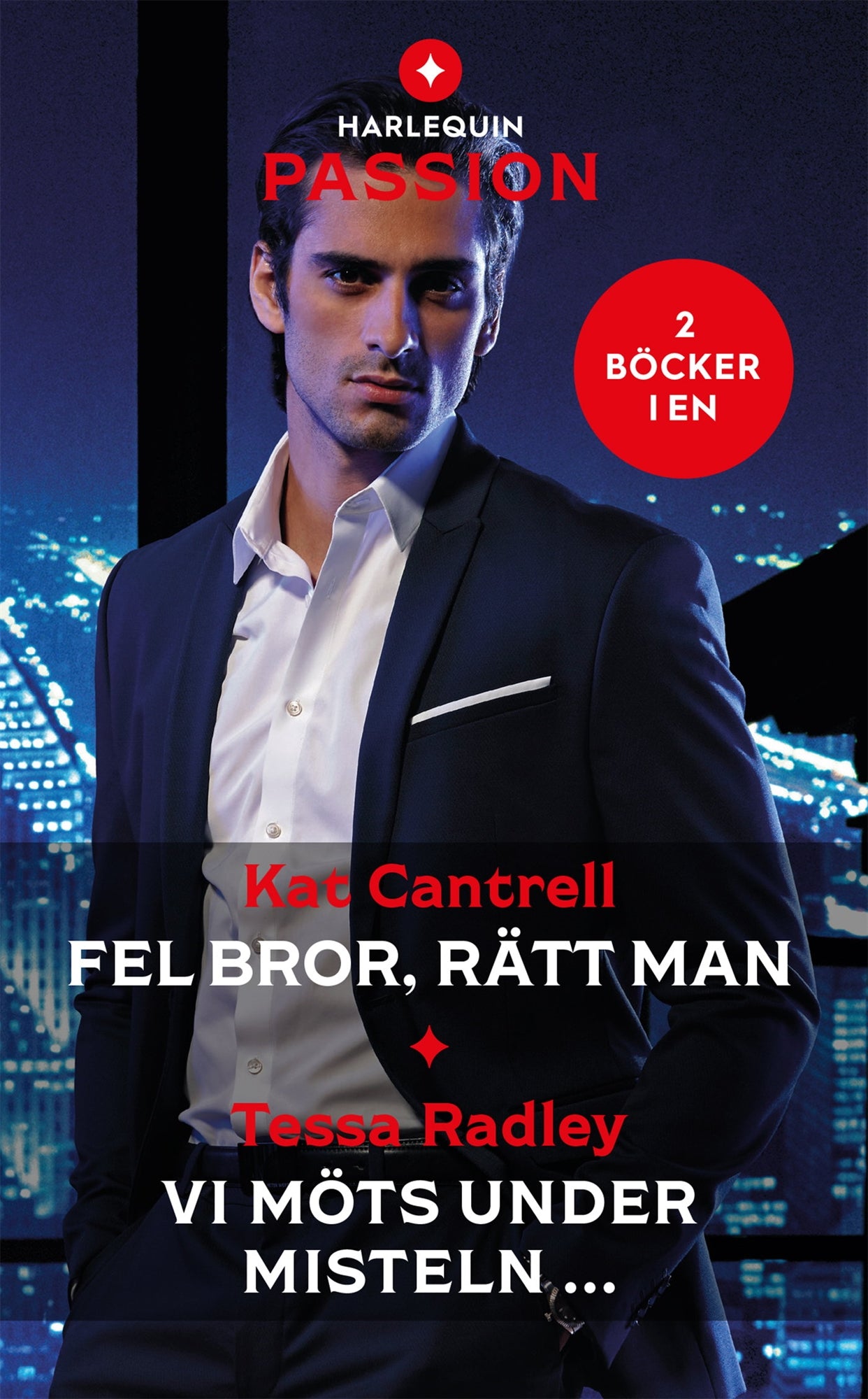 Fel bror, rätt man / Vi möts under misteln ... – E-bok