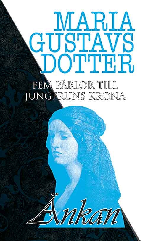 Fem pärlor till jungfruns krona - Änkan – E-bok
