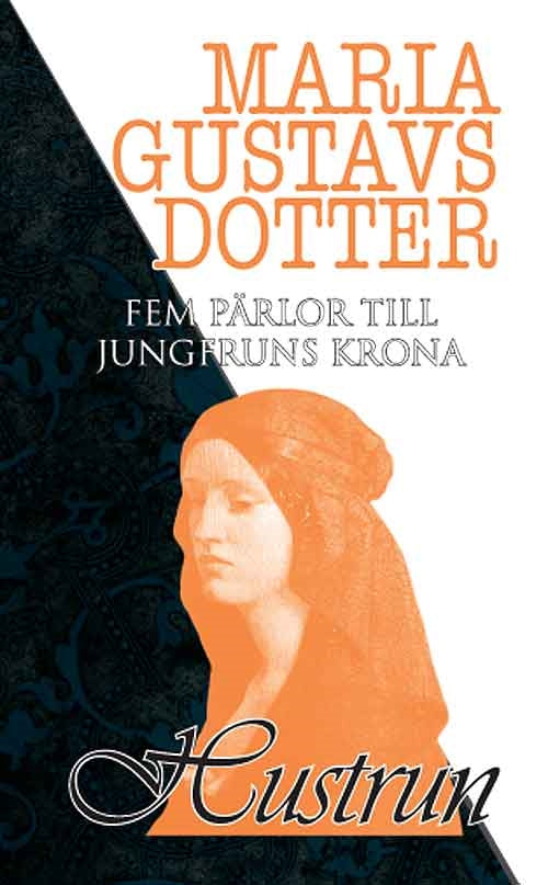 Fem pärlor till jungfruns krona - Hustrun – E-bok