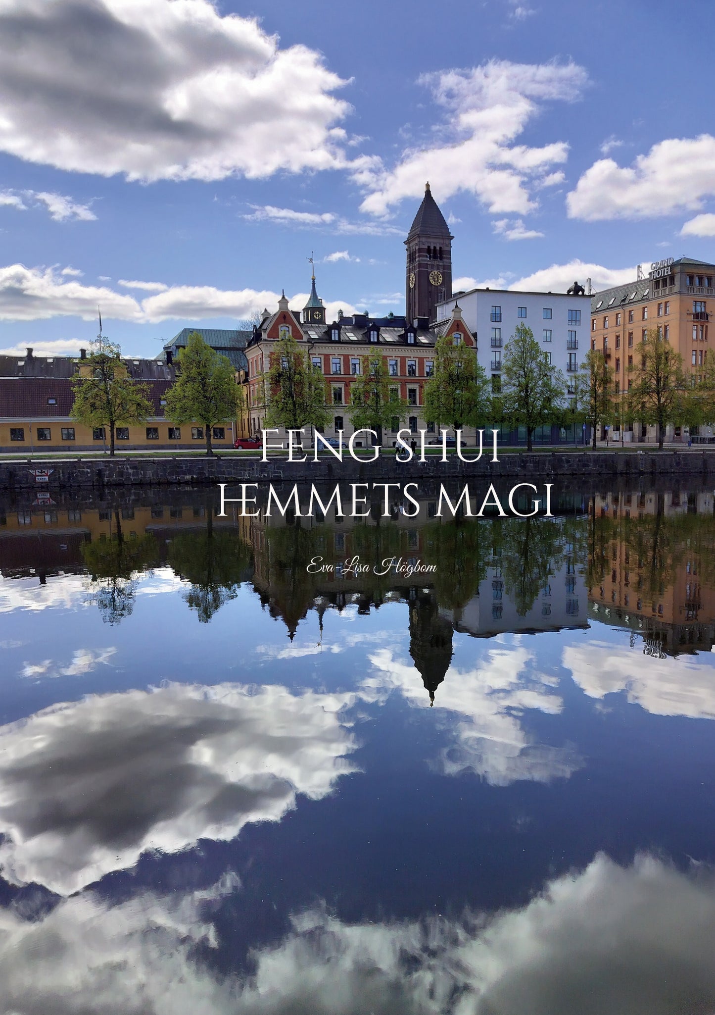 Feng shui hemmets magi – E-bok