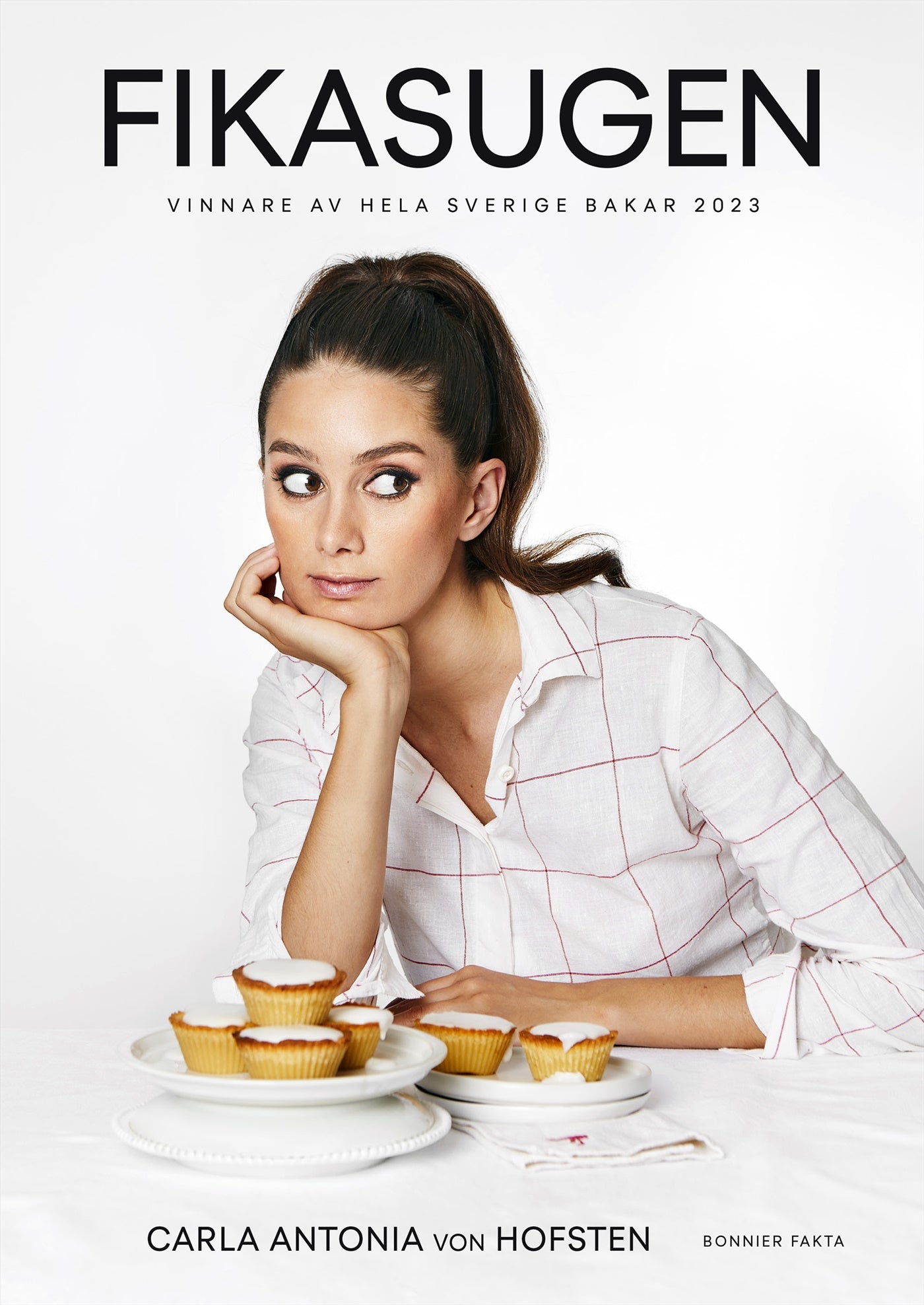 Fikasugen : vinnare av Hela Sverige bakar 2023 – E-bok