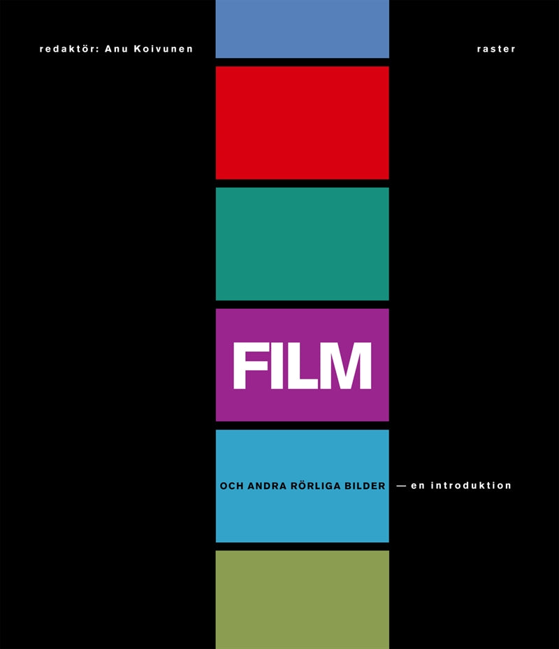 Film och andra rörliga bilder - en introduktion – E-bok