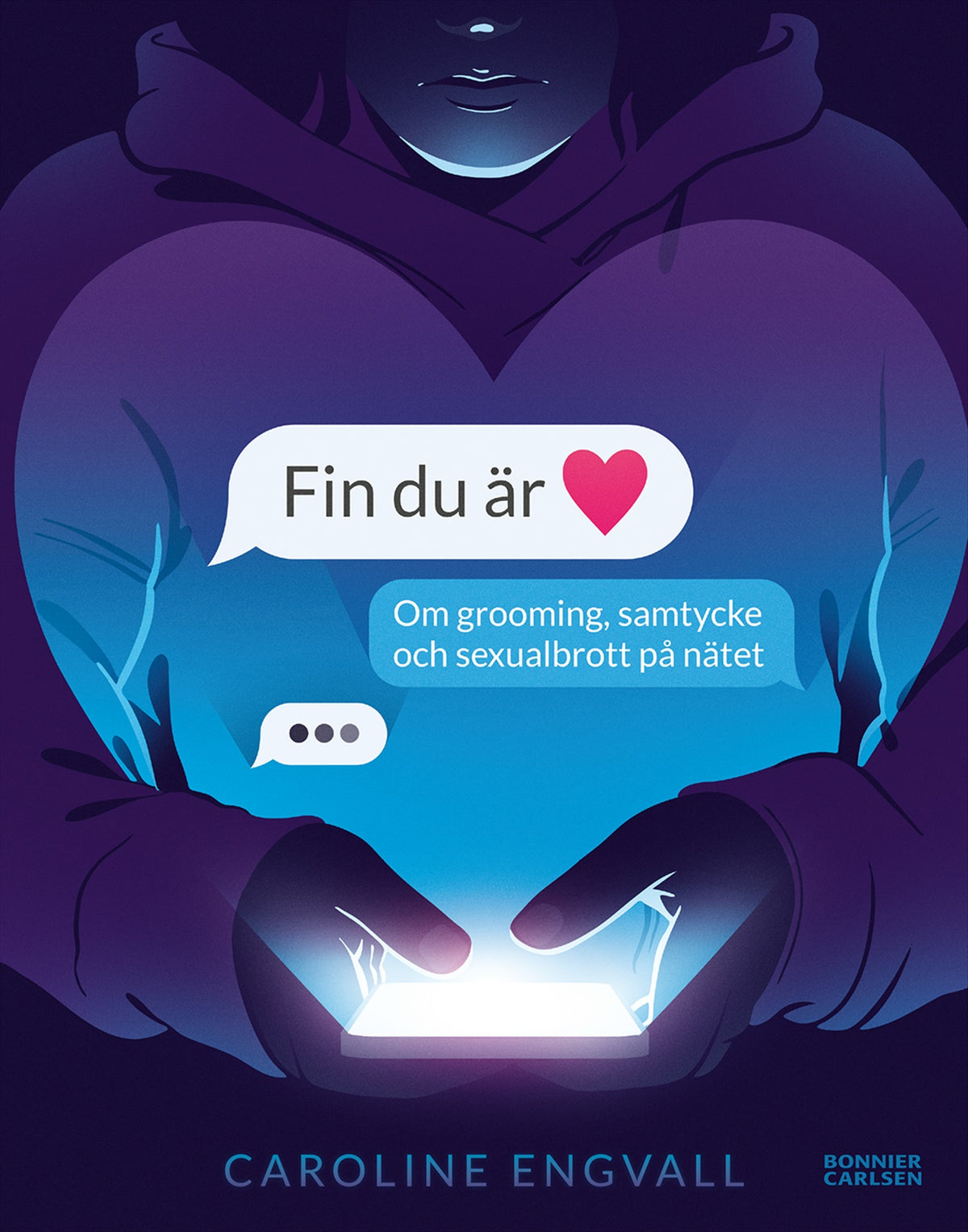 Fin du är : om grooming, samtycke och sexualbrott på nätet – E-bok