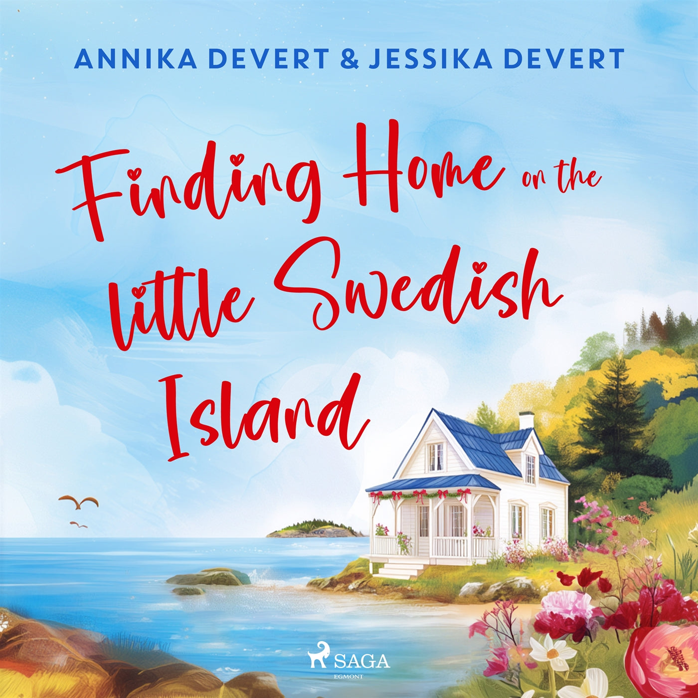 Finding Home on the Little Swedish Island: A coastal romance with a sprinkle of Christmas joy – Ljudbok