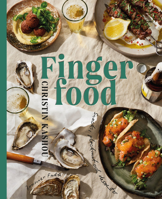 Finger food : snacks, plockmat och desserter – E-bok