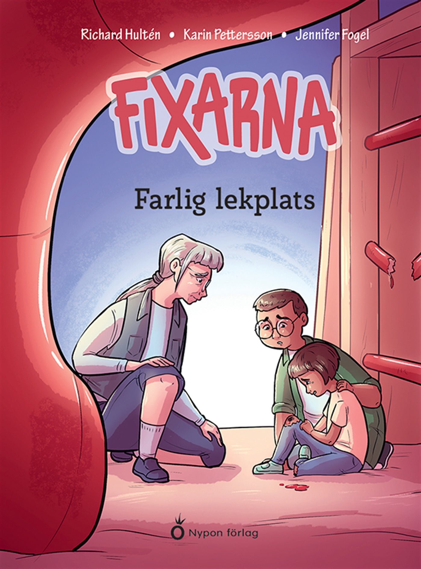 Fixarna - Farlig lekplats – E-bok