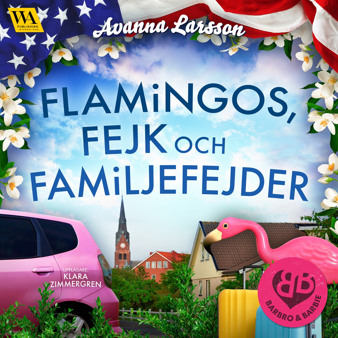 Flamingos, fejk & familjefejder – Ljudbok