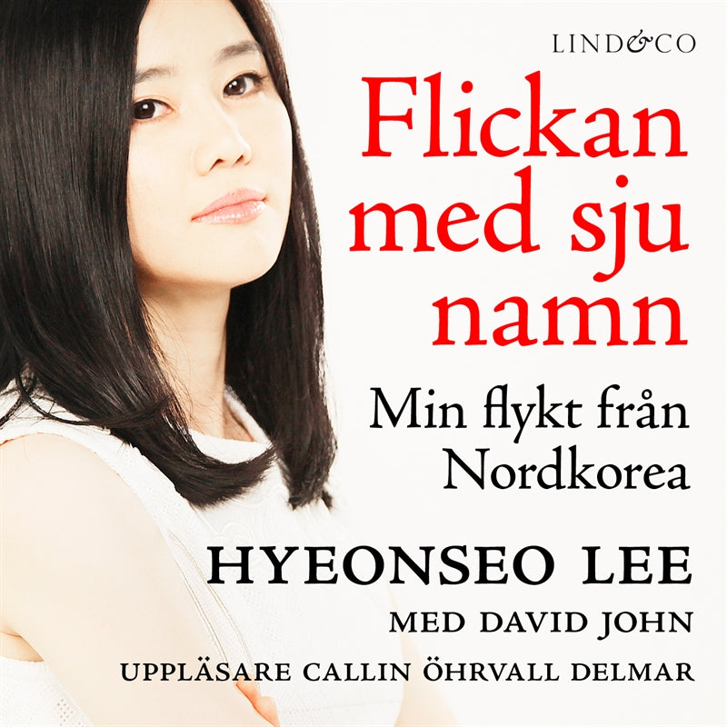Flickan med sju namn : min flykt från Nordkorea - Del 3 – Ljudbok