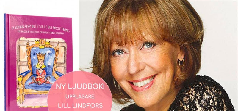 Flickan som inte ville bli drottning - en sagolik historia om drottning Kristina – Ljudbok