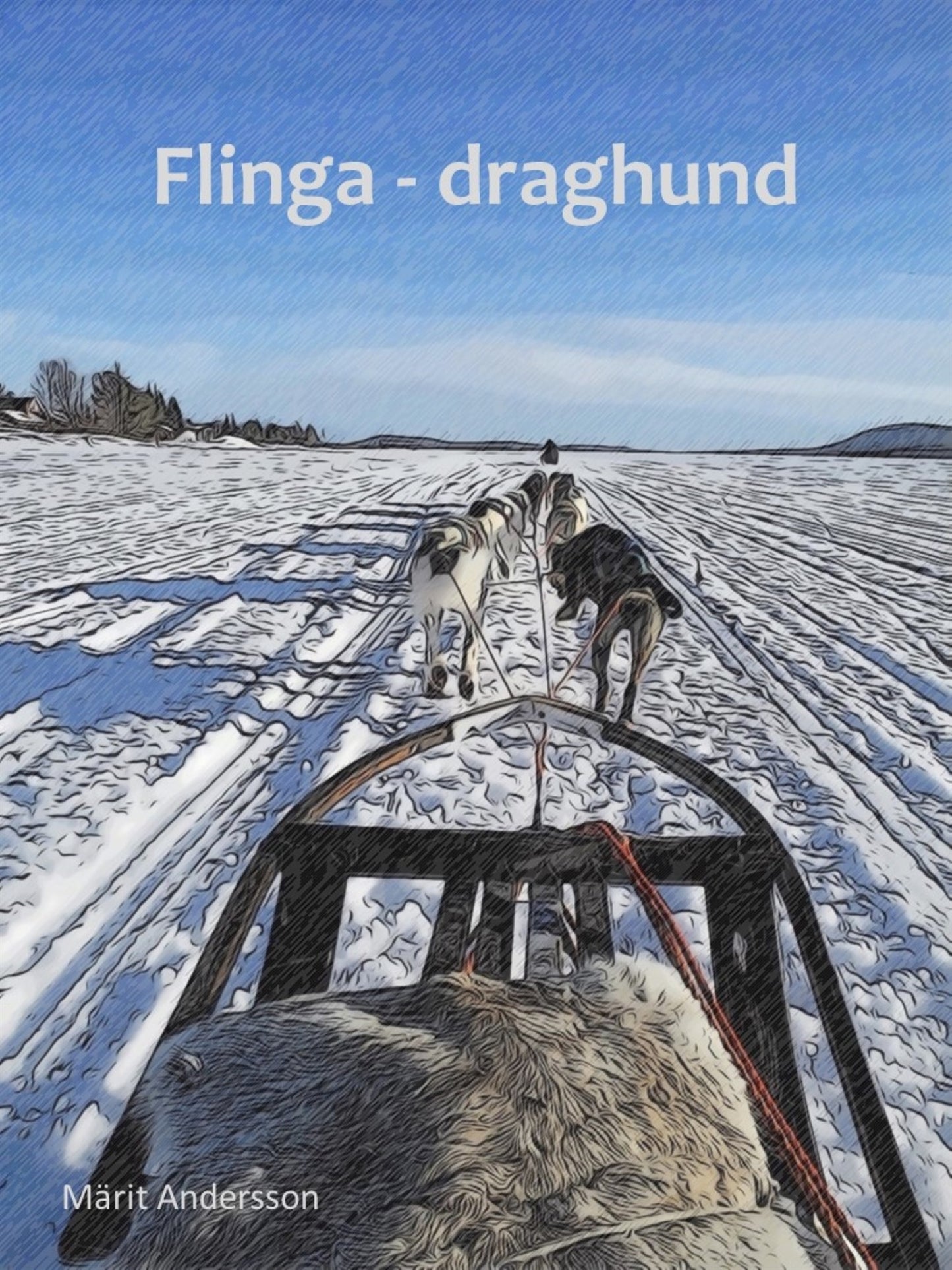 Flinga - draghund – E-bok