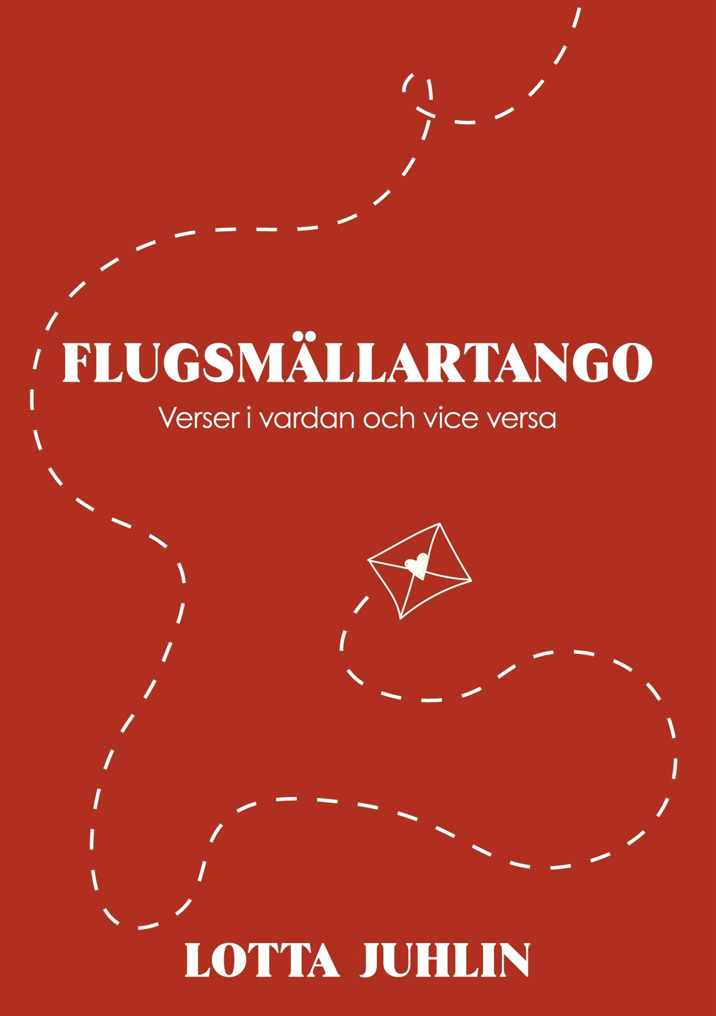 Flugsmällartango: verser i vardan och vice versa – E-bok
