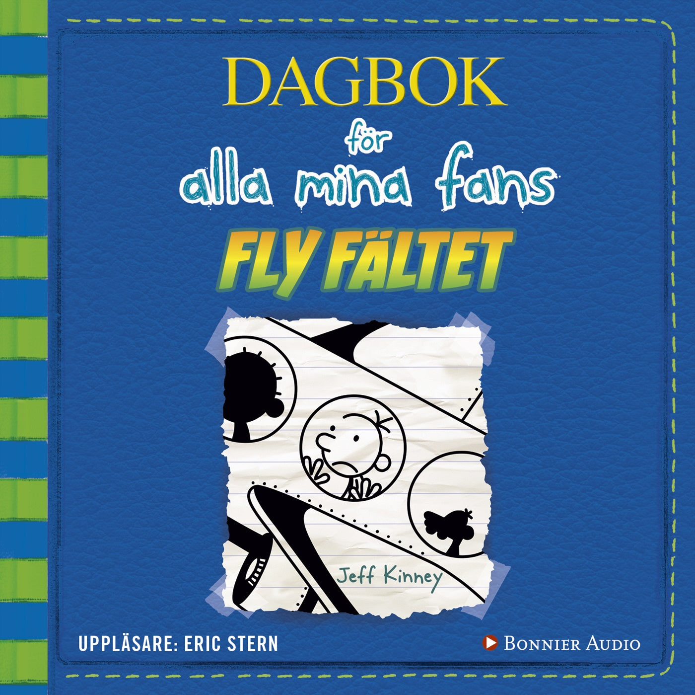 Fly fältet – Ljudbok