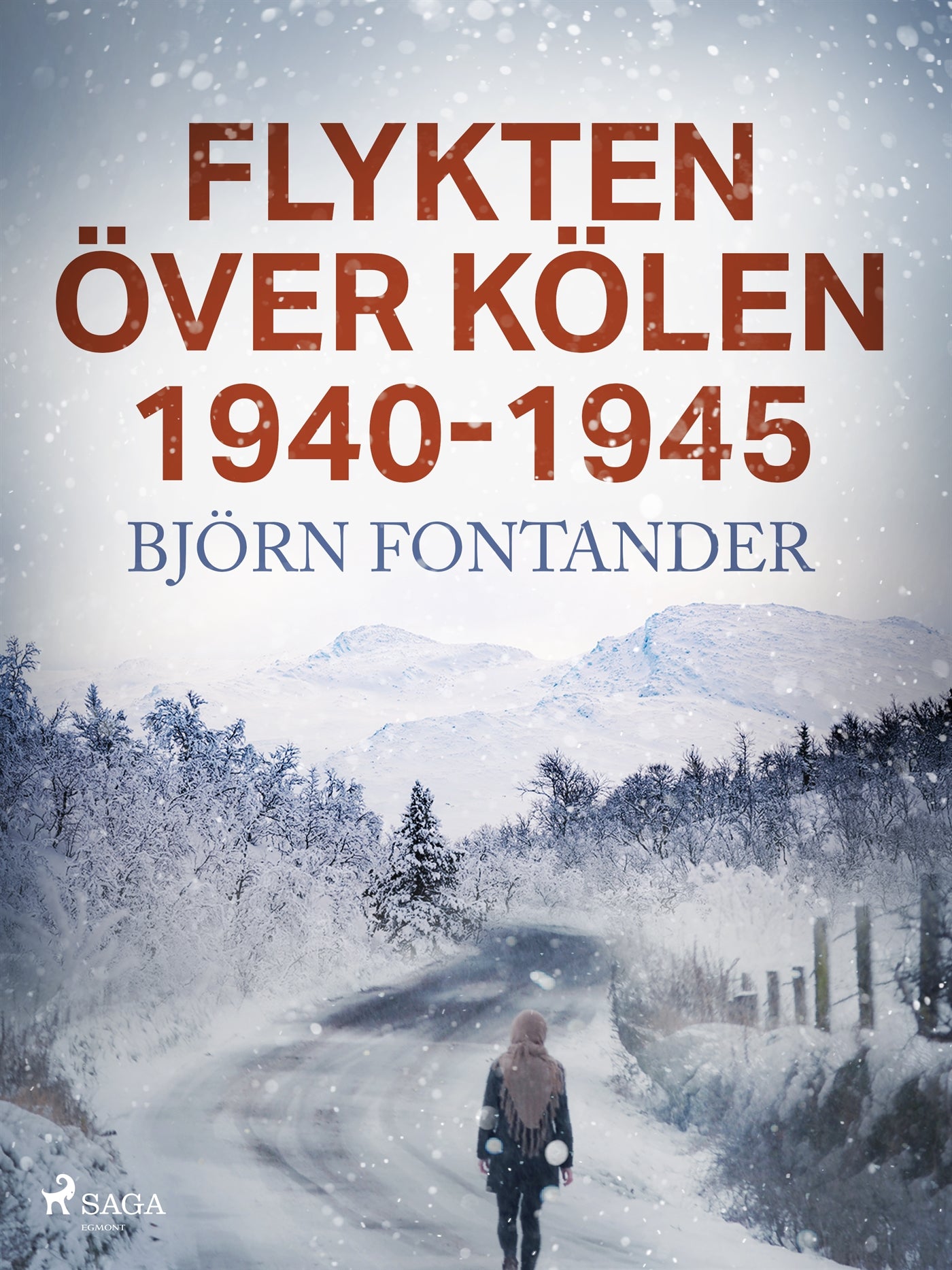 Flykten över Kölen 1940-1945 – E-bok