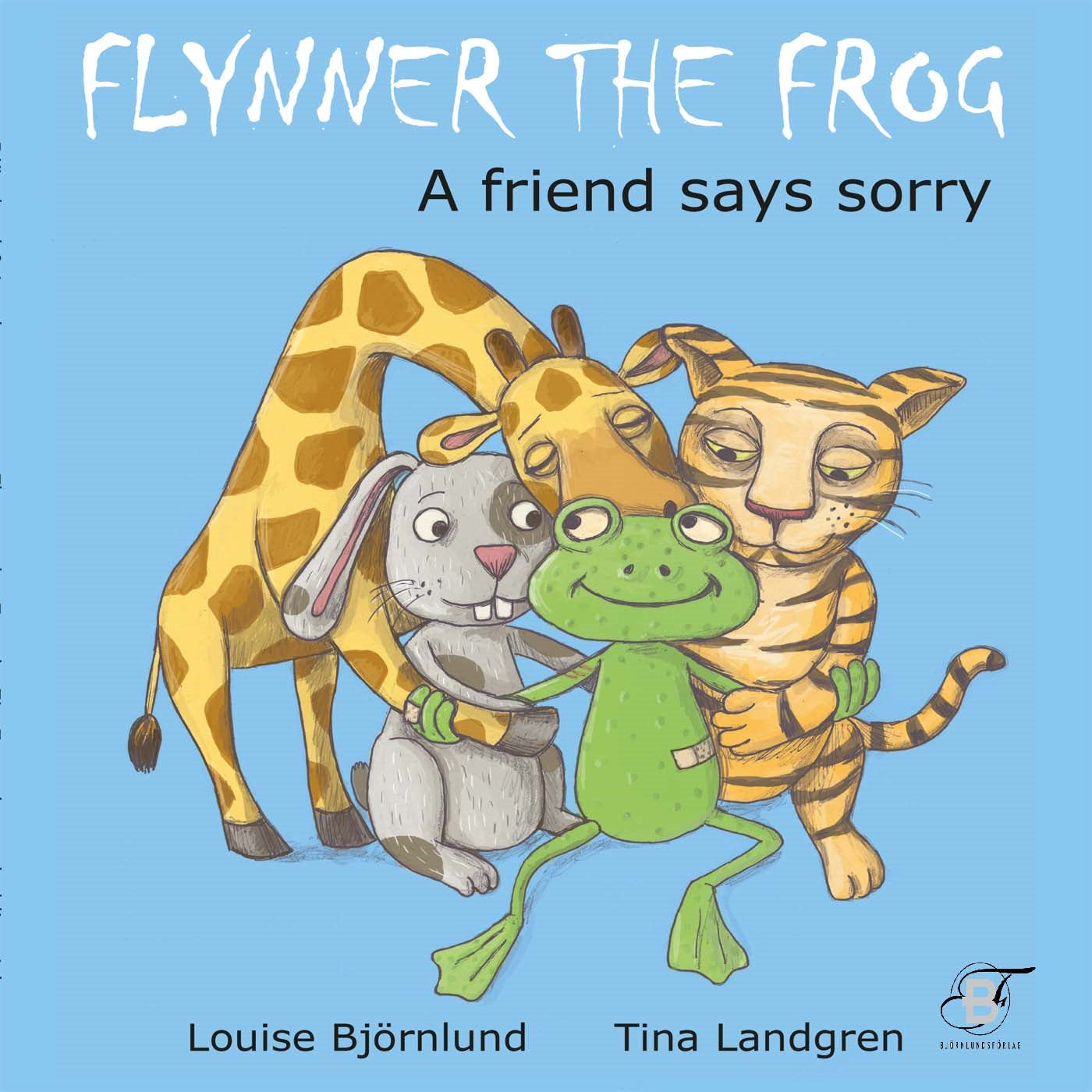 Flynner the frog : A friend says sorry – E-bok