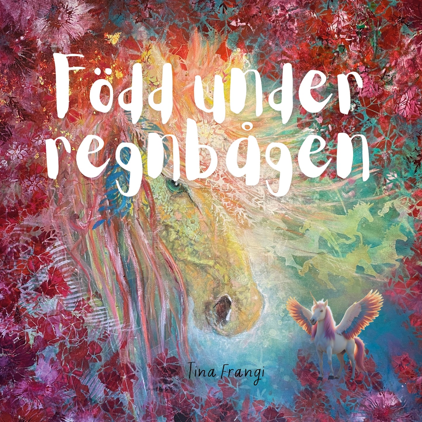Född under regnbågen – E-bok