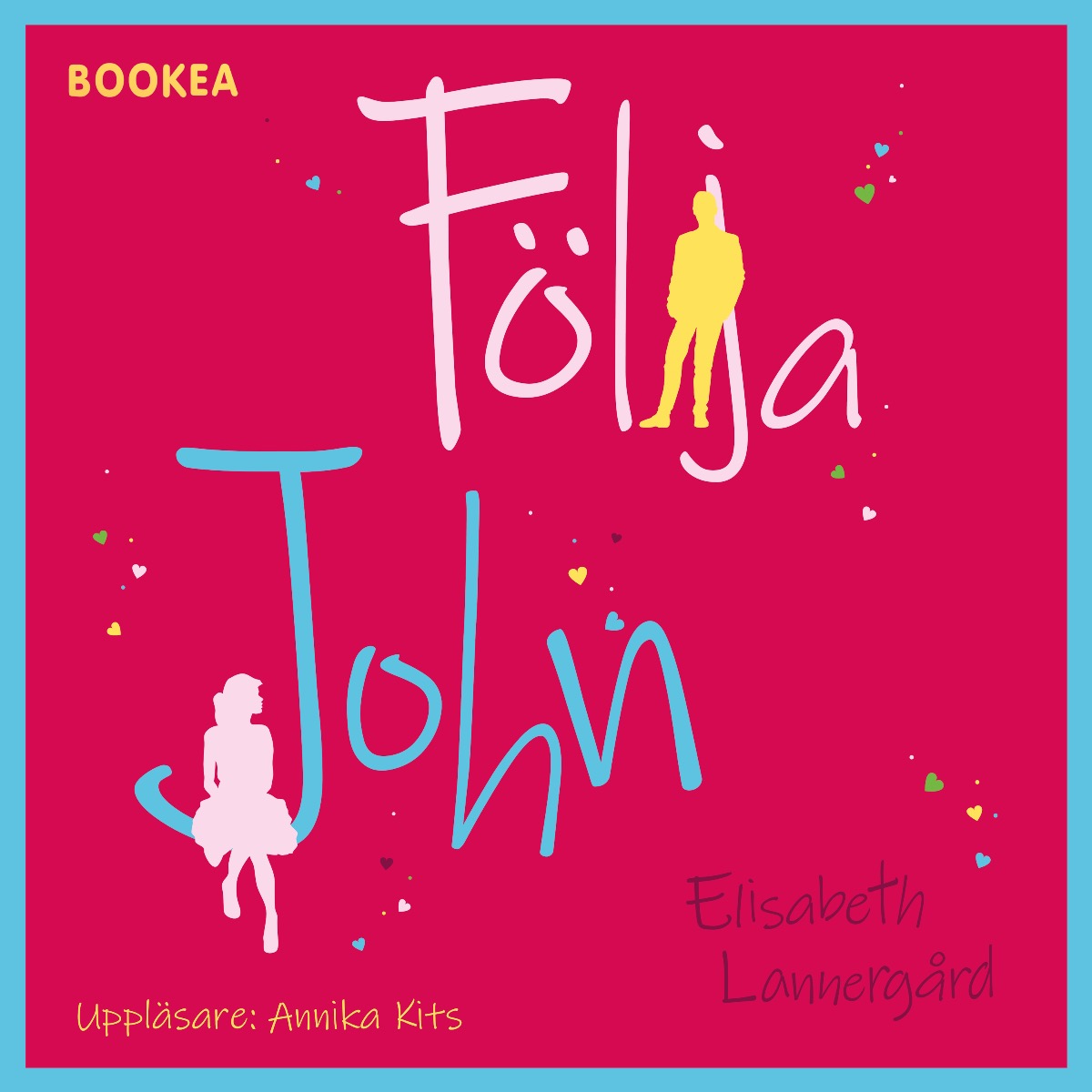 Följa John – Ljudbok