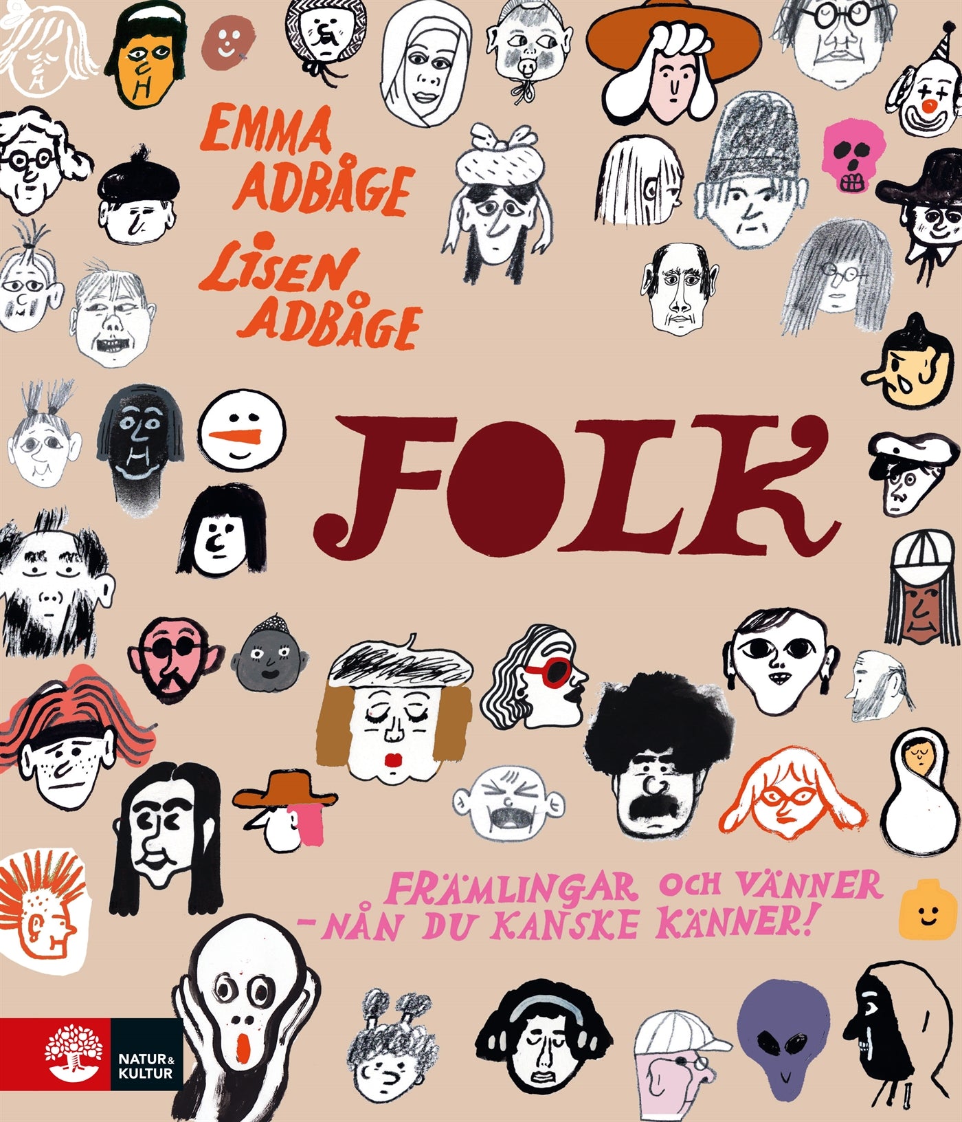 Folk : främlingar och vänner - nån du kanske känner – E-bok