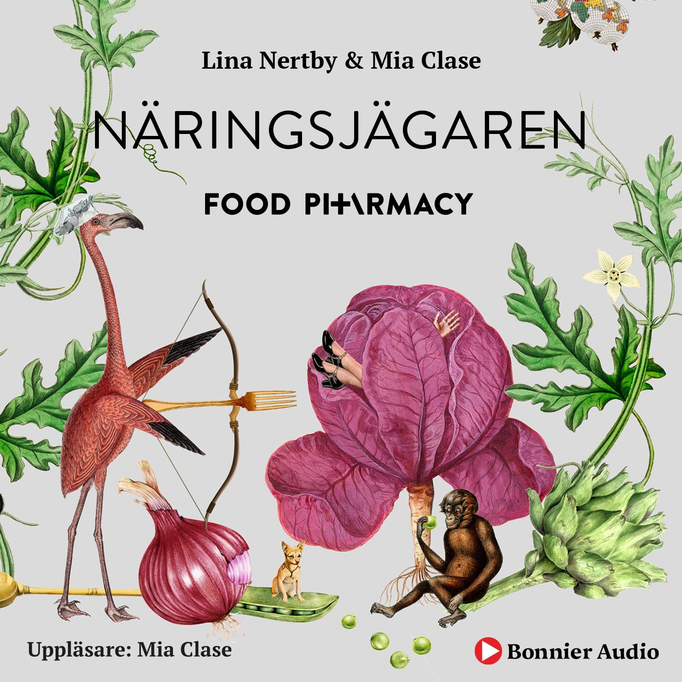 Food Pharmacy - näringsjägaren : en berättelse om hur du curlar planeten och din hälsa genom att ta näringsjägarexamen – Ljudbok