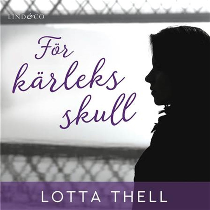 För kärleks skull – Ljudbok