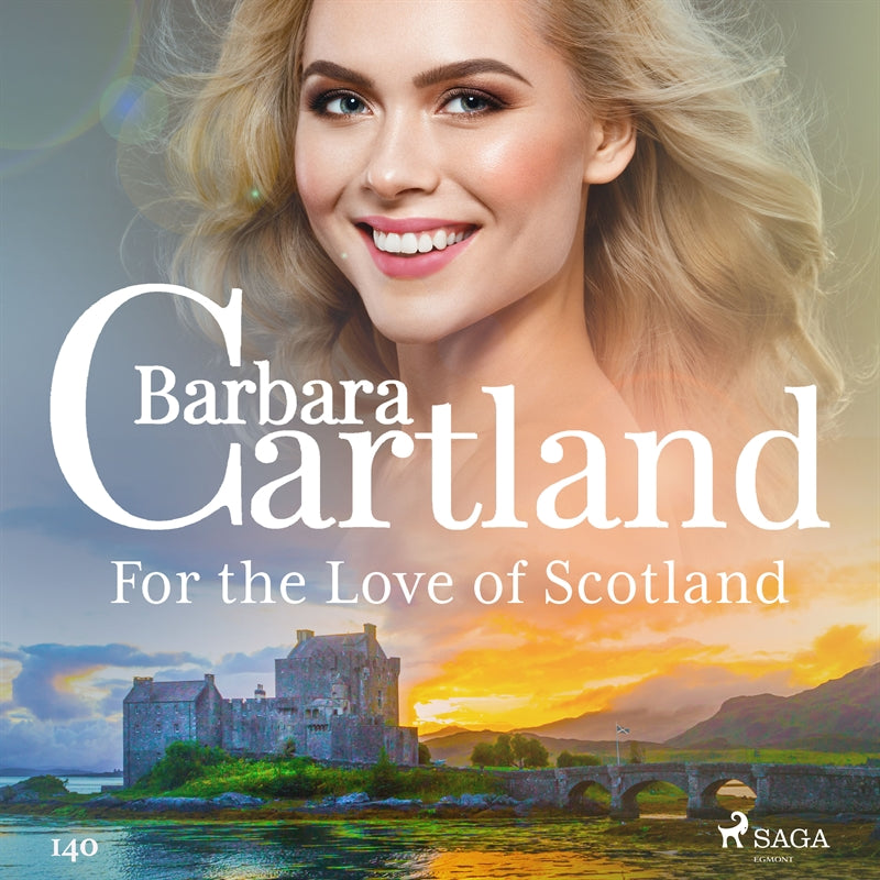 For the Love of Scotland (Barbara Cartland's Pink Collection 140) – Ljudbok