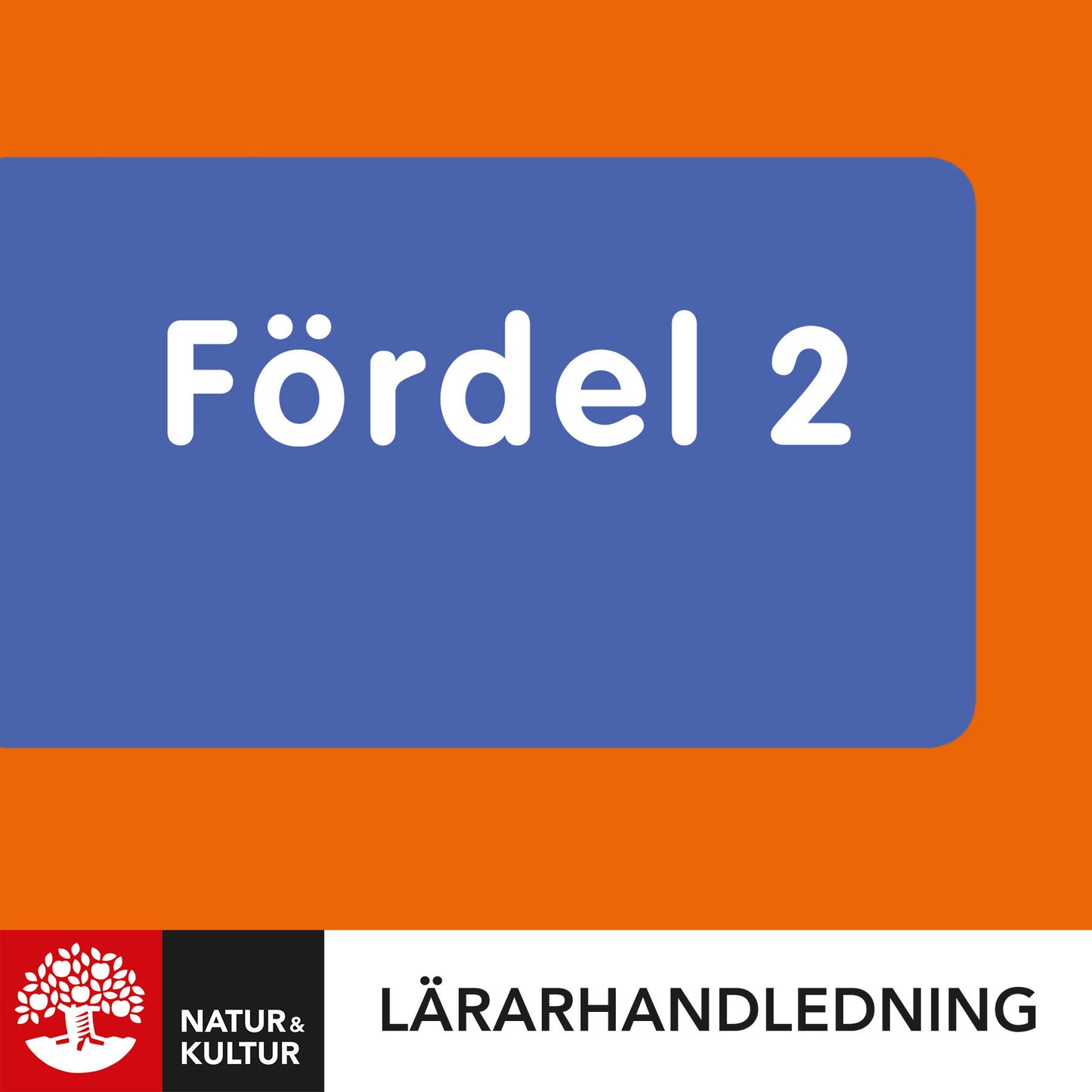 Fördel sva för nyanlända åk 7-9 Lärarhandledning 2 Digital
