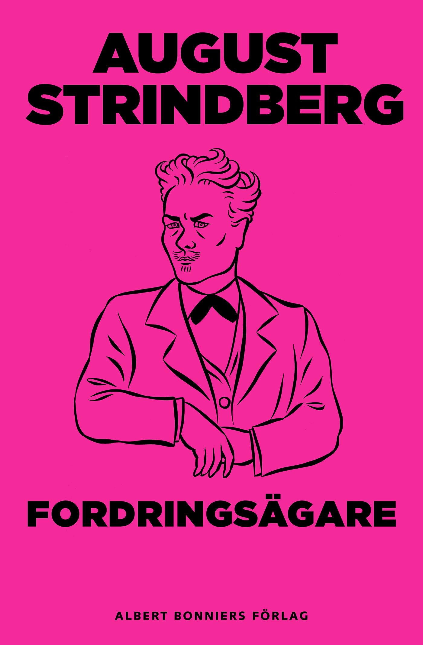 Fordringsägare : tragi-komedi – E-bok
