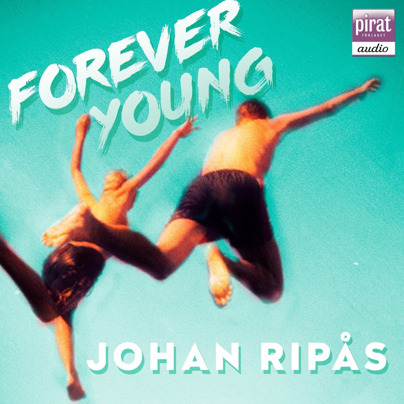 Forever young – Ljudbok