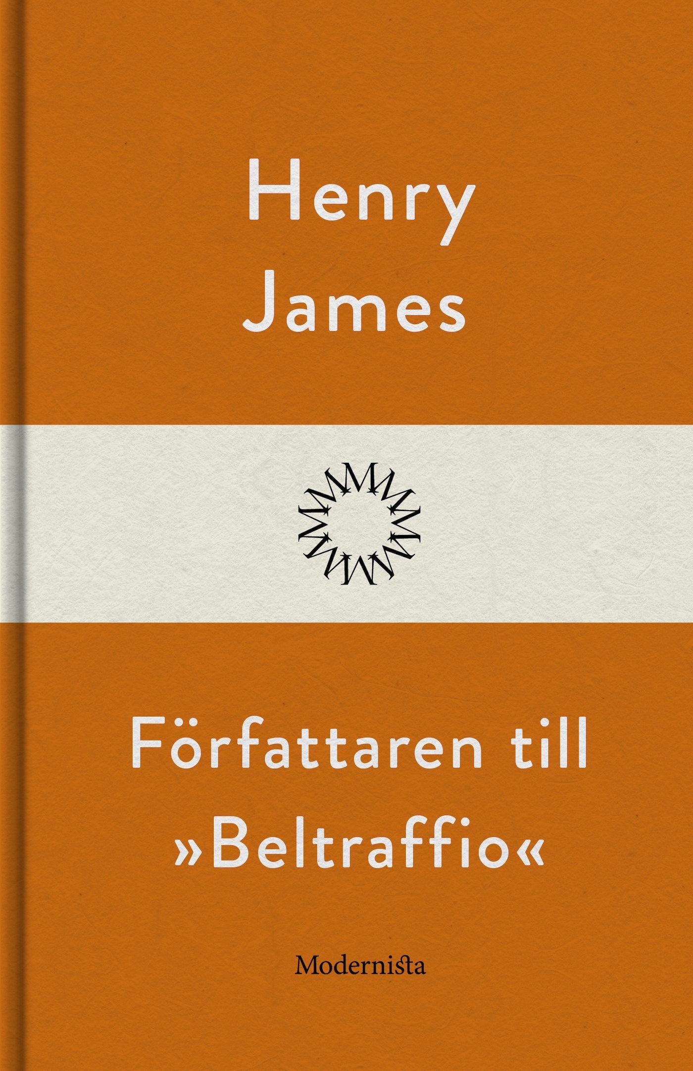 Författaren till »Beltraffio« – E-bok