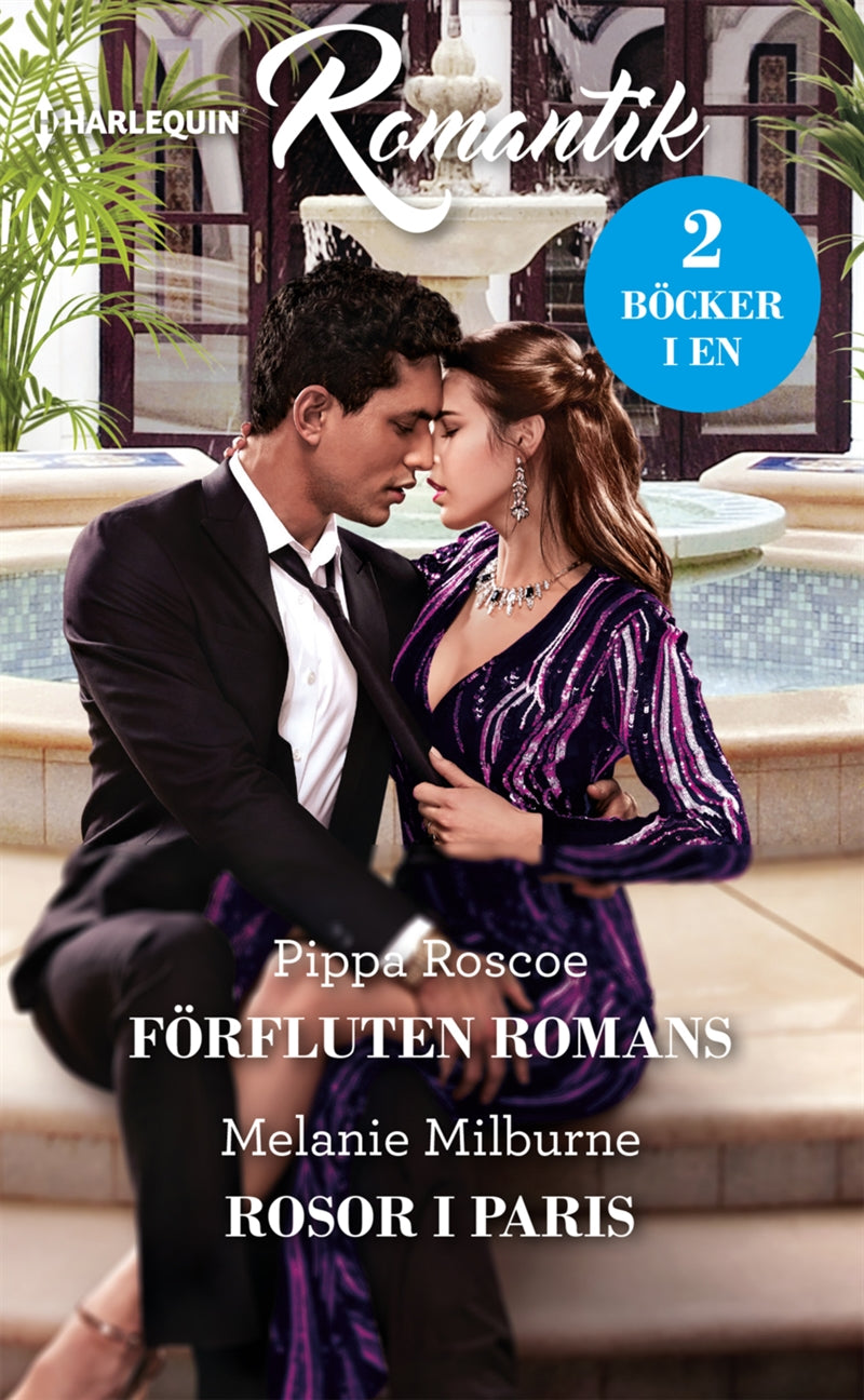 Förfluten romans / Rosor i Paris – E-bok