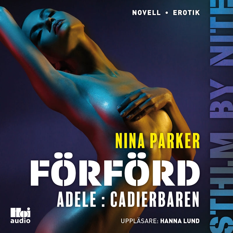 Förförd - Adele : Cadierbaren S1E1 – Ljudbok