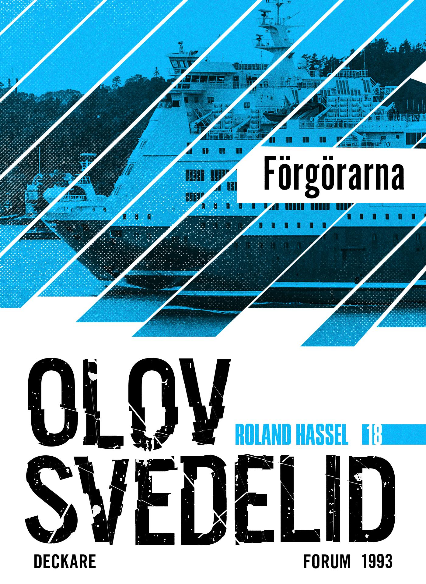 Förgörarna : en Roland Hassel-thriller – E-bok