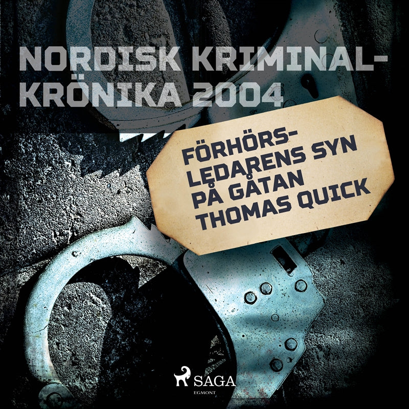 Förhörsledarens syn på gåtan Thomas Quick – Ljudbok