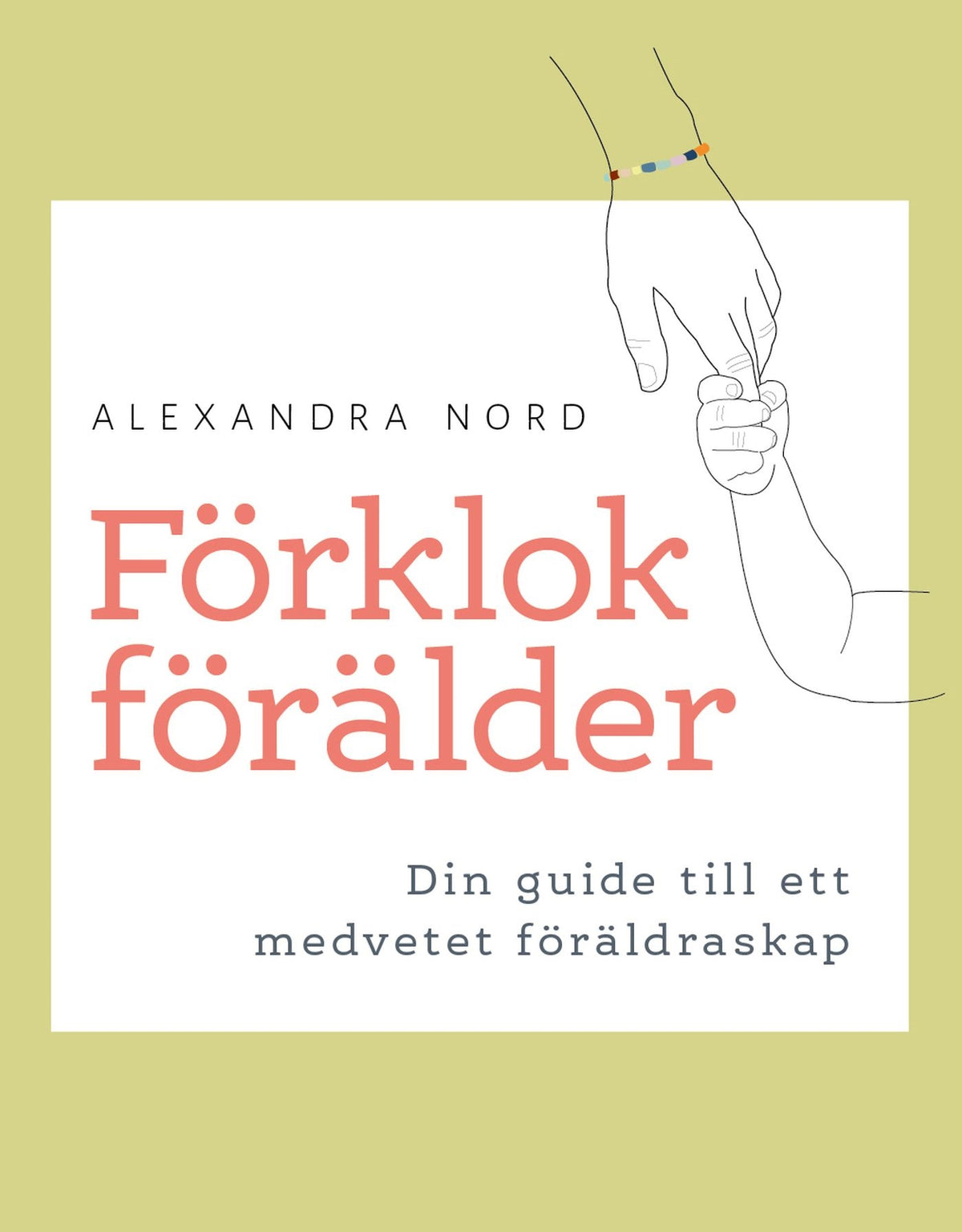Förklok förälder – E-bok