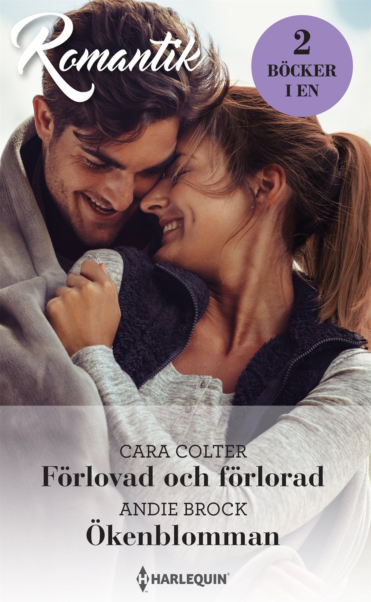 Förlovad och förlorad / Ökenblomman – E-bok