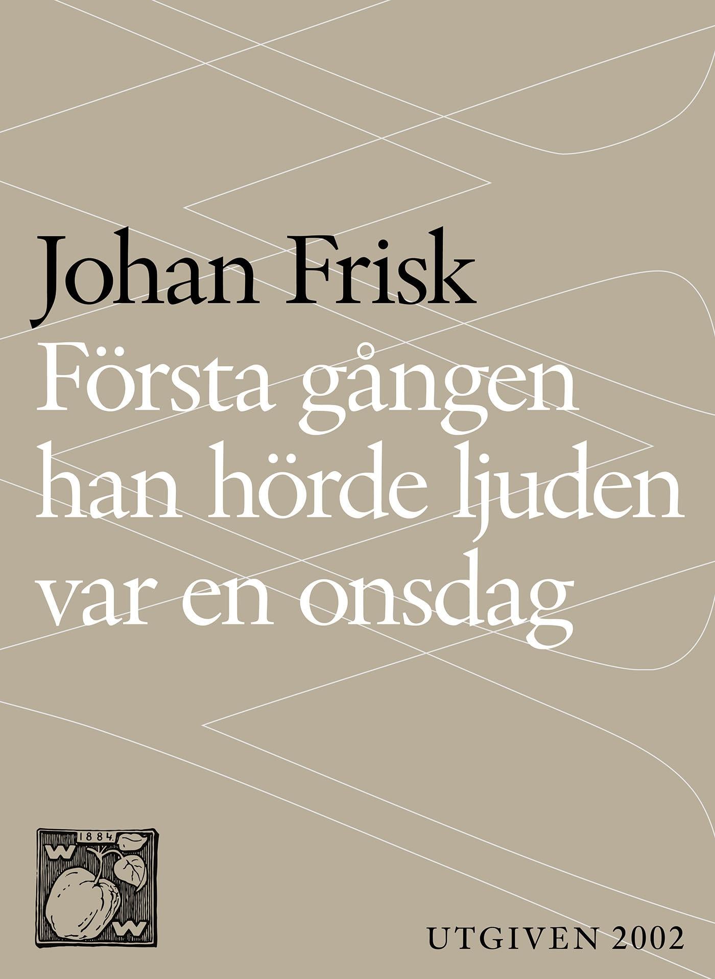 Första gången han hörde ljuden var en onsdag – E-bok