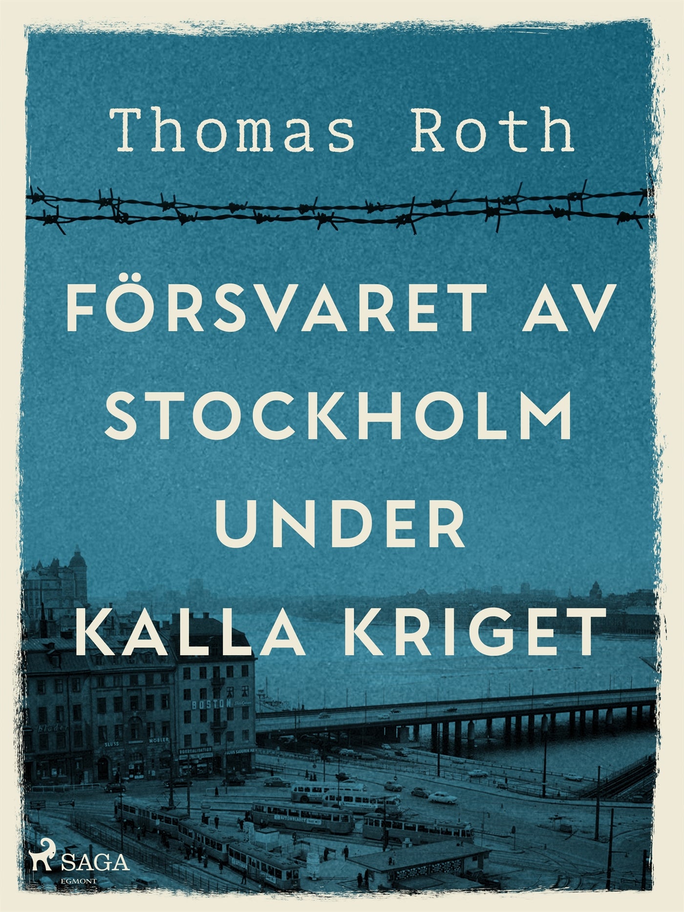 Försvaret av Stockholm under kalla kriget – E-bok