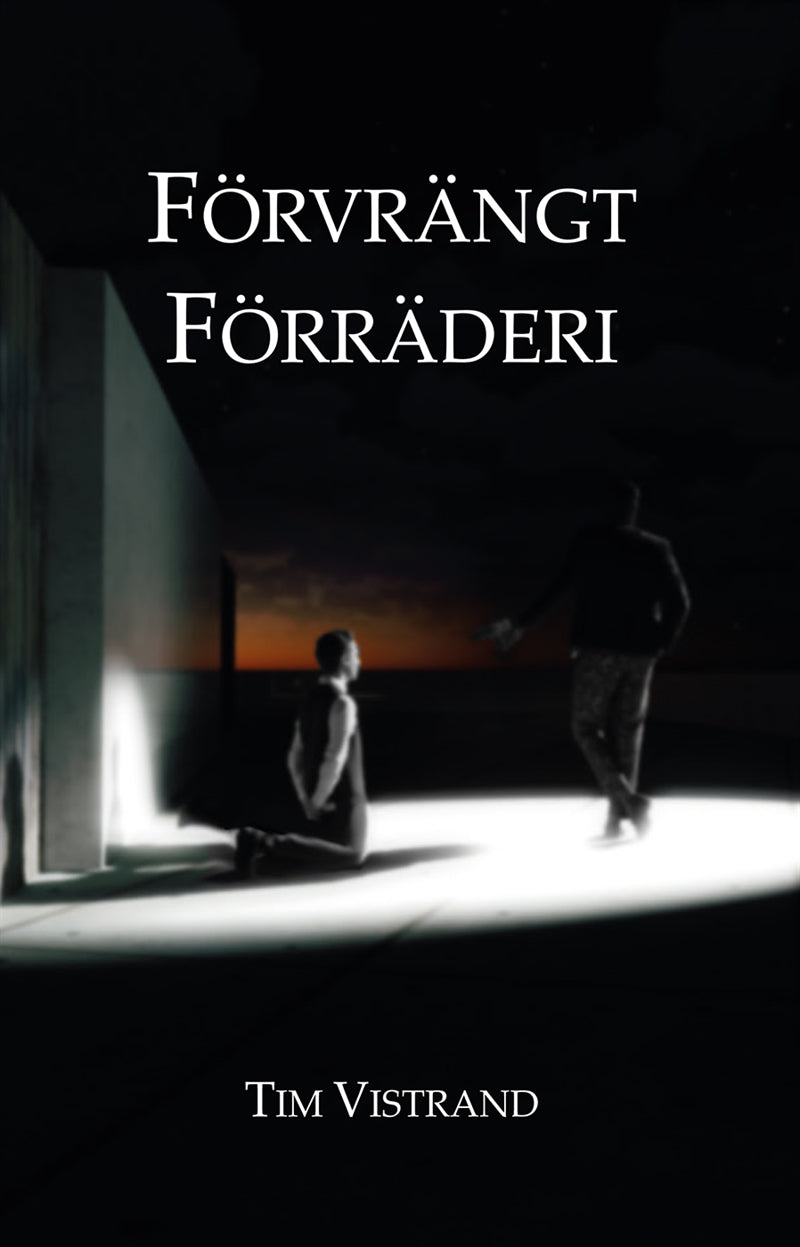 Förvrängt Förräderi – E-bok