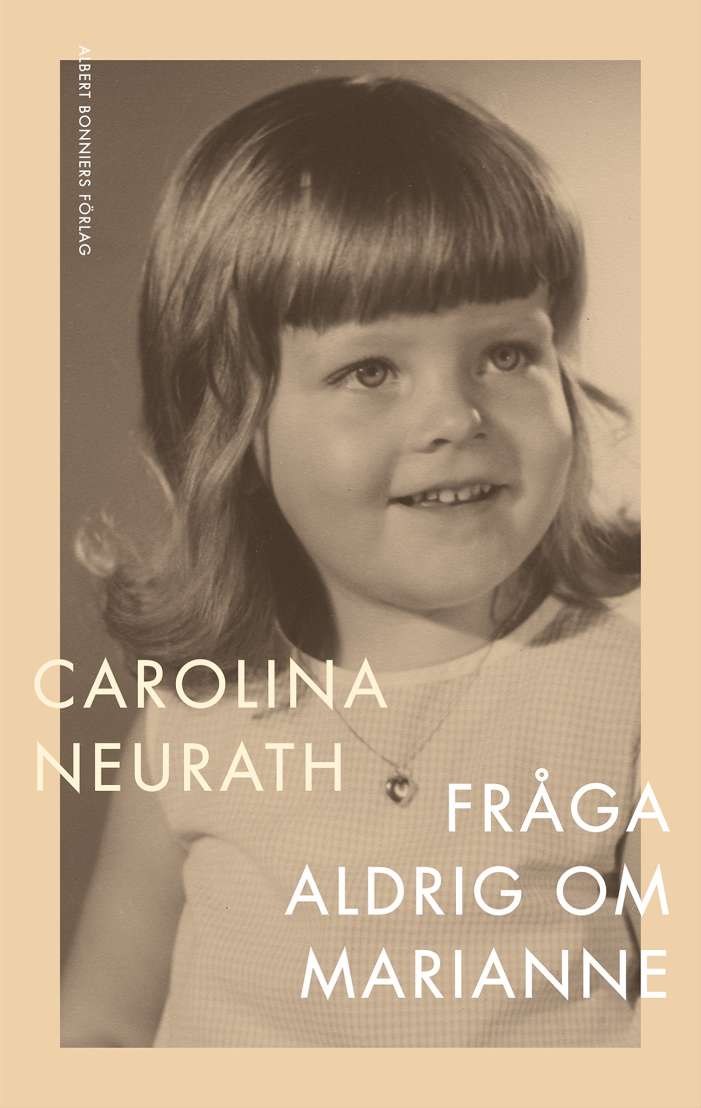 Fråga aldrig om Marianne – E-bok