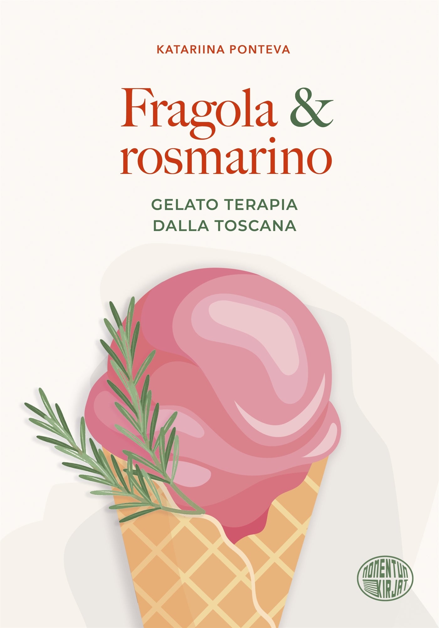 Fragola & rosmarino – E-bok