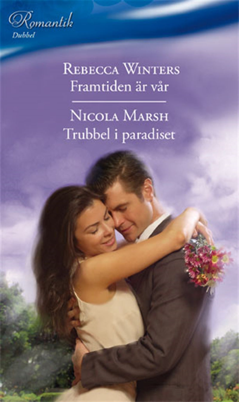 Framtiden är vår / Trubbel i paradiset – E-bok