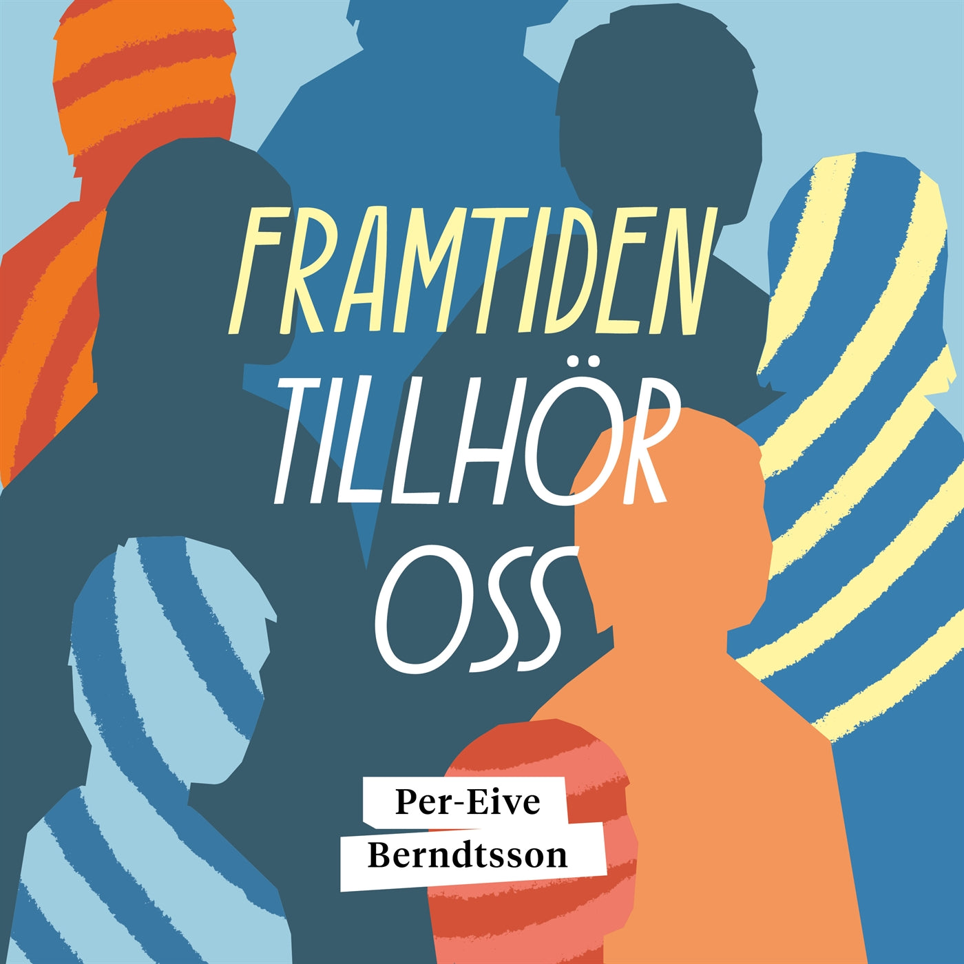 Framtiden tillhör oss – Ljudbok